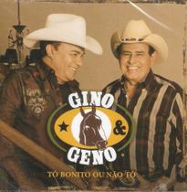 Cd Gino & Geno - Tô Bonito Ou Não Tô - UNIVERSAL MUSIC