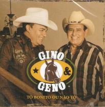 Cd Gino & Geno - Tô Bonito Ou Não Tô