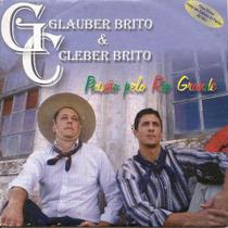 Cd - Glauber Brito & Cleber Brito - Paixão Pelo Rio Grande