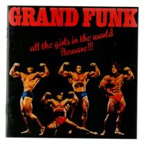Cd grand funk-all the girls in the world Cd grand funk-all the girls in the world