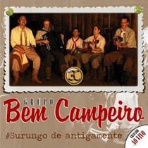 CD - Grupo Bem Campeiro - Surungo de Antigamente