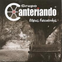 Cd - Grupo Canteriando - Meus Recuerdos Cd - Grupo Canteriando - Meus Recuerdos