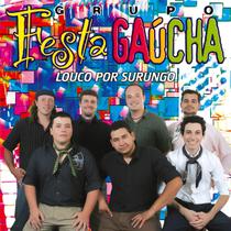 CD - Grupo Festa Gaucha - Louco por Surungo - Vertical