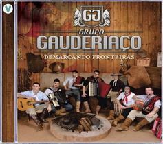Cd- Grupo Gauderiaço - Demarcando Fronteiras Cd- Grupo Gauderiaço - Demarcando Fronteiras