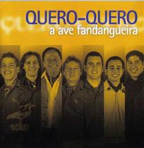Cd - Grupo Quero - Quero - A Ave Fandangueira