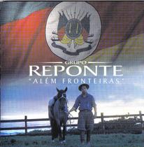 Cd - Grupo Reponte - Alem Fronteiras
