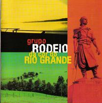 Cd - Grupo Rodeio - Da Cor Do Rio Grande - ACIT