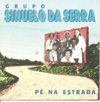 Cd - Grupo Sinuelo Da Serra - Pé na Estrada
