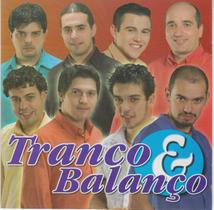 CD - Grupo Tranco & Balanço - Que Som é esse