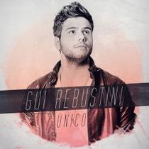 CD Gui Rebustini Único - Sony Music