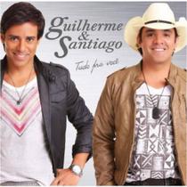 Cd Guilherme & Santiago - Tudo Pra Você - Som Livre