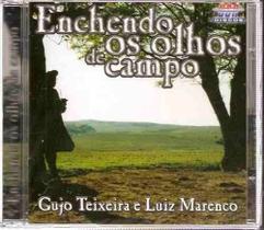 Cd - Gujo Teixeira E Luiz Marenco - Enchendo Os Olhos De Campo Cd - Gujo Teixeira E Luiz Marenco - Enchendo Os Olhos De Campo