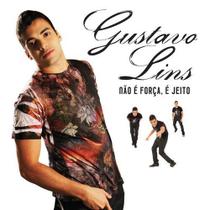 CD Gustavo Lins - Não é Força, é Jeito