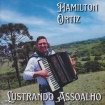 Cd - Hamilton Ortiz - Lustrando Assoalho Cd - Hamilton Ortiz - Lustrando Assoalho