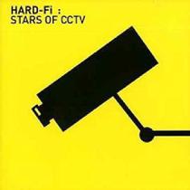 Cd Hard- Fi : Stars Of Cctv