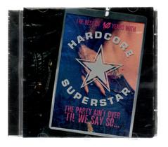 Cd Hardcore Superstar - The Party Ain't Over Til We Say So