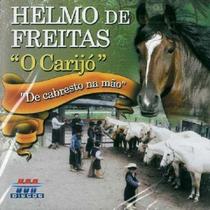 CD - Helmo de Freitas O Carijó De Cabresto Na Mão