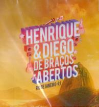 Cd Henrique & Diego - De Braços Abertos - Rj - SONY MUSIC