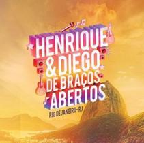 CD Henrique e Diego - de braços abertos CD Henrique e Diego - de braços abertos