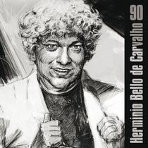 CD - Hermínio Bello de Carvalho 90 - Vários Artistas CD - Hermínio Bello de Carvalho 90 - Vários Artistas