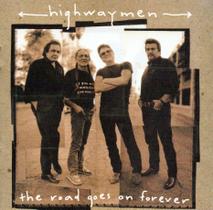 Cd highwaymen: the road goes on forever