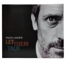 Cd hugh laurie let them talk