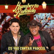 Cd humberto & ronaldo - eu vou contar procêis Cd humberto & ronaldo - eu vou contar procêis