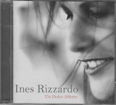 CD - Ines Rizzardo - Un Dolce Affetto CD - Ines Rizzardo - Un Dolce Affetto