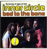 Cd Inner Circle - Bad To The Bone - Warner Music