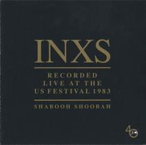 CD INXS Shabooh Shoobah Recorded Live At The US Festival CD INXS Shabooh Shoobah Recorded Live At The US Festival