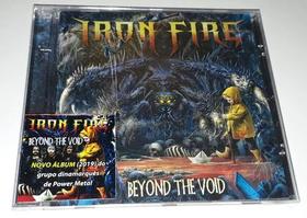 Cd iron fire - beyond the void