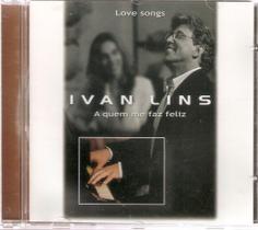 Cd Ivan Lins - A Quem Me Faz Feliz