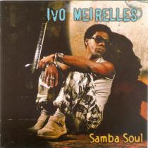 Cd Ivo Meirelles - Samba Soul