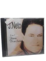 cd j. neto 2 em 1 - retorno de um sorriso