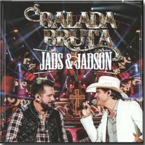 Cd Jads & Jadson - Balada Bruta - Som Livre