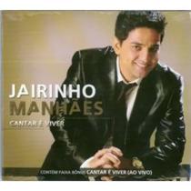 CD Jairinho Manhães Cantar É Viver Sony Music CD Jairinho Manhães Cantar É Viver Sony Music