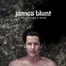 Cd James Blunt - Once Upon a Mind
