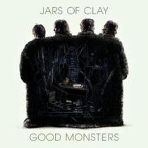 Cd - Jars Of Clay / Good Monsters