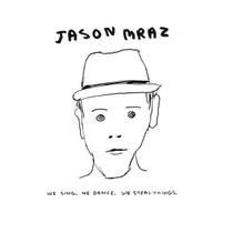 Cd Jason Mr - We Sing. We Dance. We Steal Things