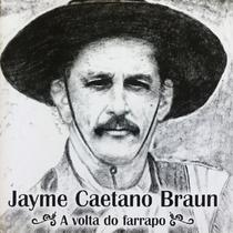 Cd - Jayme Caetano Braun - A Volta do Farrapo Cd - Jayme Caetano Braun - A Volta do Farrapo