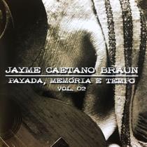 Cd - Jayme Caetano Braun - Payada, Memória e Tempo Vol. 02