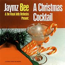 Cd Jaymz Bee & The Royal Jelly Orchestra- Christmas Cocktail - Sony Music