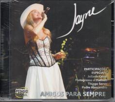 Cd Jayne - Amigos Para Sempre - Aguia Music