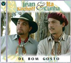 Cd - Jean Kirchoff & Ita Cunha - De Bom Gosto Cd - Jean Kirchoff & Ita Cunha - De Bom Gosto