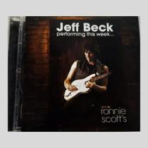 Cd Jeff Beck Performing This Week.live At Ronnie Scotts Cd Jeff Beck Performing This Week.live At Ronnie Scotts