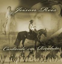 Cd - Jeison Reis - Cantando Em Recoluta Cd - Jeison Reis - Cantando Em Recoluta