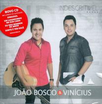 CD João Bosco & Vinícius Indescritível - UNIVERSAL MUSIC