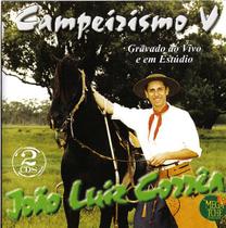 CD - João Luiz Correa - 10 Anos - Campeirismo V (cd duplo)