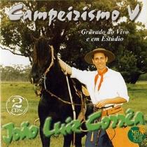 CD - João Luiz Corrêa Campeirismo V - Duplo