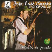 CD - João Luiz Correa - Campeirismo VII - Mesclas de Gaucho - Usa Discos